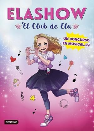 ELASHOW. UN CONCURSO EN MUSICAL.LY | 9788408185710 | MARTÍNEZ, ELAIA | Llibres Parcir | Llibreria Parcir | Llibreria online de Manresa | Comprar llibres en català i castellà online