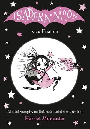 LA ISADORA MOON 1 VA A L'ESCOLA | 9788420487304 | HARRIET MUNCASTER | Llibres Parcir | Llibreria Parcir | Llibreria online de Manresa | Comprar llibres en català i castellà online