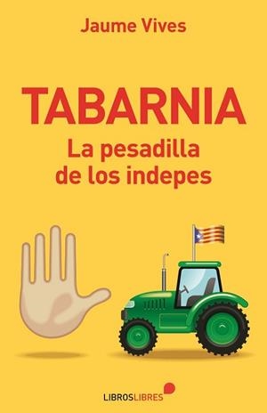 TABARNIA | 9788415570714 | VIVES, JAUME | Llibres Parcir | Llibreria Parcir | Llibreria online de Manresa | Comprar llibres en català i castellà online