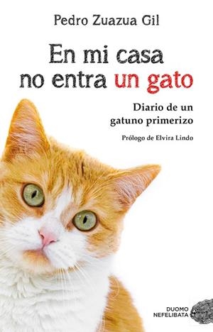 EN MI CASA NO ENTRA UN GATO | 9788417128081 | ZUZUA GIL, PEDRO | Llibres Parcir | Llibreria Parcir | Llibreria online de Manresa | Comprar llibres en català i castellà online