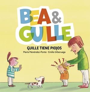 BEA &AMP;AMP; GUILLE 5. GUILLE TIENE PIOJOS | 9788424662660 | Llibres Parcir | Librería Parcir | Librería online de Manresa | Comprar libros en catalán y castellano online
