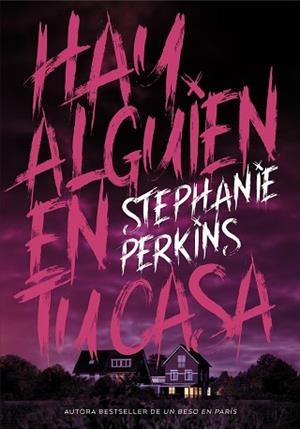 HAY ALGUIEN EN TU CASA | 9788424662646 | PERKINS, STEPHANIE | Llibres Parcir | Llibreria Parcir | Llibreria online de Manresa | Comprar llibres en català i castellà online