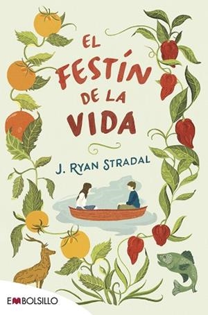 EL FESTÍN DE LA VIDA | 9788416087488 | STRADAL, J. RYAN | Llibres Parcir | Llibreria Parcir | Llibreria online de Manresa | Comprar llibres en català i castellà online