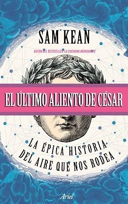 EL ÚLTIMO ALIENTO DE CÉSAR | 9788434427716 | KEAN, SAM | Llibres Parcir | Llibreria Parcir | Llibreria online de Manresa | Comprar llibres en català i castellà online