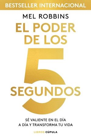 EL PODER DE LOS 5 SEGUNDOS | 9788448024185 | ROBBINS, MEL | Llibres Parcir | Llibreria Parcir | Llibreria online de Manresa | Comprar llibres en català i castellà online
