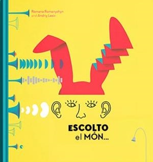 ESCOLTO EL MÓN... | 9788417374020 | ROMANYSHSHYN, ROMANA | Llibres Parcir | Llibreria Parcir | Llibreria online de Manresa | Comprar llibres en català i castellà online