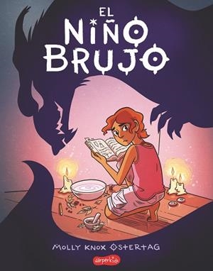 EL NIÑO BRUJO | 9788417222109 | OSTERTAG, MOLLY KNOX | Llibres Parcir | Llibreria Parcir | Llibreria online de Manresa | Comprar llibres en català i castellà online