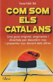 COM SOM ELS CATALANS | 9788494836428 | FOLCH I BOT, FERRAN | Llibres Parcir | Librería Parcir | Librería online de Manresa | Comprar libros en catalán y castellano online