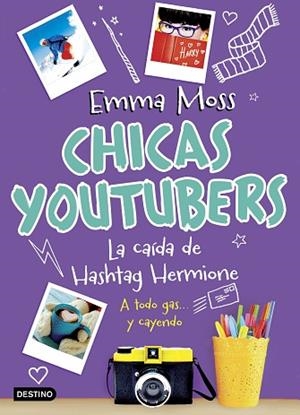 CHICAS YOUTUBERS. LA CAÍDA DE HASHTAG HERMIONE | 9788408187172 | MOSS, EMMA | Llibres Parcir | Llibreria Parcir | Llibreria online de Manresa | Comprar llibres en català i castellà online