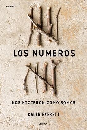 LOS NÚMEROS NOS HICIERON COMO SOMOS | 9788498929997 | EVERETT, CALEB | Llibres Parcir | Llibreria Parcir | Llibreria online de Manresa | Comprar llibres en català i castellà online