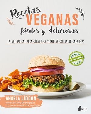 RECETAS VEGANAS FÁCILES Y DELICIOSAS | 9788417030643 | LIDDON, ANGELA | Llibres Parcir | Llibreria Parcir | Llibreria online de Manresa | Comprar llibres en català i castellà online