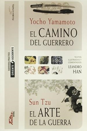 EL CAMINO DEL GUERRERO / EL ARTE DE LA GUERRA | 9788494477164 | Llibres Parcir | Librería Parcir | Librería online de Manresa | Comprar libros en catalán y castellano online