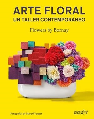 ARTE FLORAL | 9788425230752 | FLOWERS BY BORNAY | Llibres Parcir | Librería Parcir | Librería online de Manresa | Comprar libros en catalán y castellano online