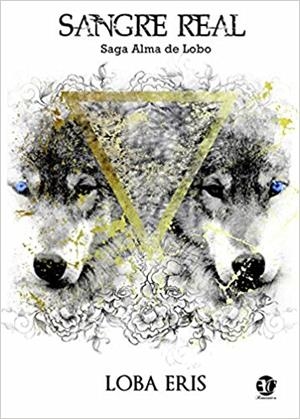 SANGRE REAL | 9788417228491 | ERIS, LOBA | Llibres Parcir | Librería Parcir | Librería online de Manresa | Comprar libros en catalán y castellano online