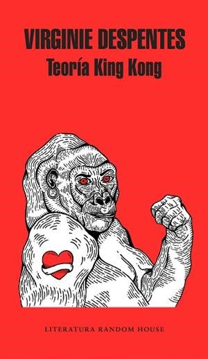 TEORÍA KING KONG | 9788439733850 | VIRGINIE DESPENTES | Llibres Parcir | Llibreria Parcir | Llibreria online de Manresa | Comprar llibres en català i castellà online