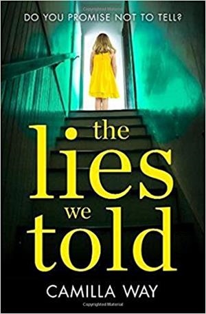 THE LIES WE TOLD | 9780008159092 | WAY CAMILLA | Llibres Parcir | Llibreria Parcir | Llibreria online de Manresa | Comprar llibres en català i castellà online