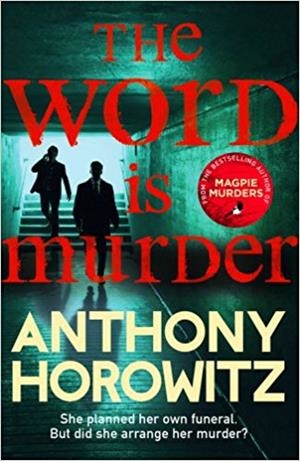 THE WORD IS MURDER | 9781784757243 | HOROWITZ ANTHON | Llibres Parcir | Llibreria Parcir | Llibreria online de Manresa | Comprar llibres en català i castellà online