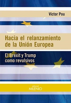 HACIA EL RELANZAMIENTO DE LA UNIÓN EUROPEA | 9788497438155 | POU SERRADELL, VÍCTOR | Llibres Parcir | Librería Parcir | Librería online de Manresa | Comprar libros en catalán y castellano online