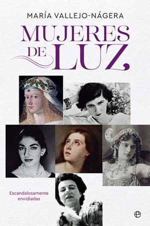 MUJERES DE LUZ | 9788491642824 | VALLEJO-NÁGERA, MARÍA | Llibres Parcir | Llibreria Parcir | Llibreria online de Manresa | Comprar llibres en català i castellà online