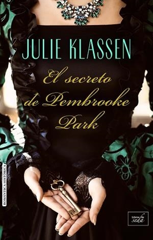 EL SECRETO DE PEMBROOKE PARK | 9788416550777 | KLASSEN, JULIE | Llibres Parcir | Llibreria Parcir | Llibreria online de Manresa | Comprar llibres en català i castellà online