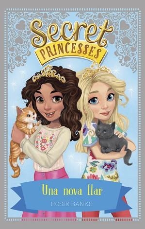 SECRET PRINCESSES 7. UNA NOVA LLAR | 9788424662240 | BANKS, ROSIE | Llibres Parcir | Llibreria Parcir | Llibreria online de Manresa | Comprar llibres en català i castellà online