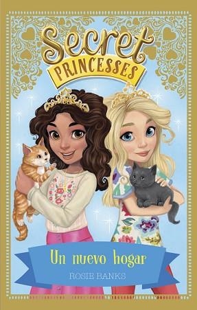 SECRET PRINCESSES 7. UN NUEVO HOGAR | 9788424662264 | BANKS, ROSIE | Llibres Parcir | Llibreria Parcir | Llibreria online de Manresa | Comprar llibres en català i castellà online