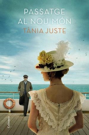 PASSATGE AL NOU MÓN | 9788466423847 | JUSTE, TÀNIA | Llibres Parcir | Llibreria Parcir | Llibreria online de Manresa | Comprar llibres en català i castellà online