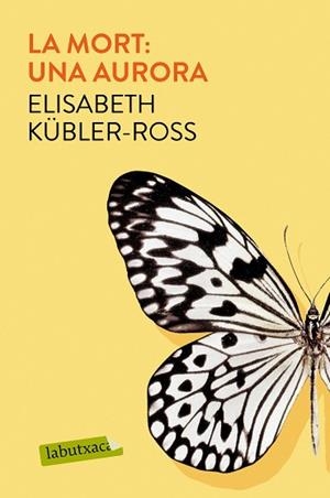 LA MORT: UNA AURORA | 9788417031961 | KÜBLER-ROSS, ELISABETH | Llibres Parcir | Llibreria Parcir | Llibreria online de Manresa | Comprar llibres en català i castellà online