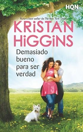 DEMASIADO BUENO PARA SER VERDAD | 9788491708841 | HIGGINS, KRISTAN | Llibres Parcir | Llibreria Parcir | Llibreria online de Manresa | Comprar llibres en català i castellà online