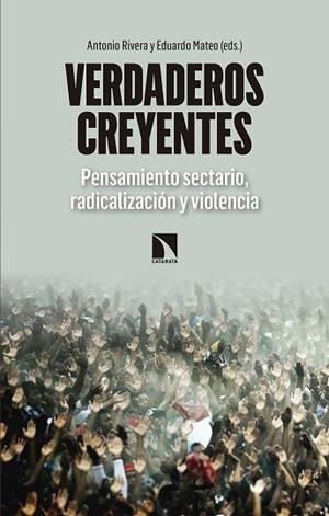 VERDADEROS CREYENTES | 9788490974322 | RIVERA BLANCO, ANTONIO / MATEO SANTAMARÍA, EDUARDO | Llibres Parcir | Llibreria Parcir | Llibreria online de Manresa | Comprar llibres en català i castellà online