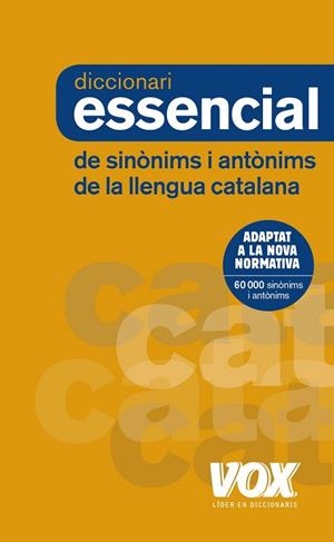 DICCIONARI ESSENCIAL DE SINÒNIMS I ANTÒNIMS | 9788499742373 | LAROUSSE EDITORIAL | Llibres Parcir | Llibreria Parcir | Llibreria online de Manresa | Comprar llibres en català i castellà online