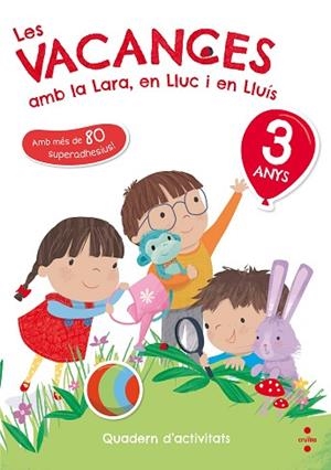 C-3 ANYS LES VACANCES AMB LA LARA,EN 18 | 9788466143745 | RUIZ GARCÍA, MARÍA JESÚS | Llibres Parcir | Librería Parcir | Librería online de Manresa | Comprar libros en catalán y castellano online
