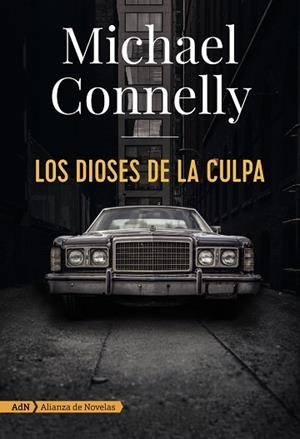 LOS DIOSES DE LA CULPA (ADN) | 9788491810872 | CONNELLY, MICHAEL | Llibres Parcir | Librería Parcir | Librería online de Manresa | Comprar libros en catalán y castellano online