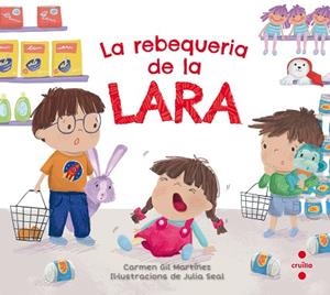 C-LA REBEQUERIA DE LA LARA | 9788466144070 | GIL MARTÍNEZ, CARMEN | Llibres Parcir | Librería Parcir | Librería online de Manresa | Comprar libros en catalán y castellano online