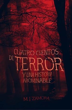 GA.359 CUATRO CUENTOS DE TERROR Y UN REL | 9788491073321 | ZAMORA, MANUEL JESÚS | Llibres Parcir | Llibreria Parcir | Llibreria online de Manresa | Comprar llibres en català i castellà online