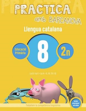 PRACTICA AMB BARCANOVA. LLENGUA CATALANA 8 | 9788448945091 | Llibres Parcir | Librería Parcir | Librería online de Manresa | Comprar libros en catalán y castellano online