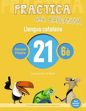 PRACTICA AMB BARCANOVA. LLENGUA CATALANA 21 | 9788448945220 | Llibres Parcir | Librería Parcir | Librería online de Manresa | Comprar libros en catalán y castellano online