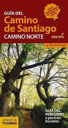 GUÍA DEL CAMINO DE SANTIAGO. CAMINO NORTE | 9788491581000 | POMBO RODRÍGUEZ, ANTÓN | Llibres Parcir | Llibreria Parcir | Llibreria online de Manresa | Comprar llibres en català i castellà online