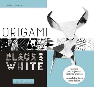 ORIGAMI. BLACK AND WHITE | 9788417273125 | BOURSIN, DIDIER | Llibres Parcir | Librería Parcir | Librería online de Manresa | Comprar libros en catalán y castellano online