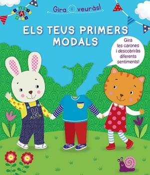 GIRA I VEURÀS! ELS TEUS PRIMERS MODALS | 9788499068961 | VARIOS AUTORES | Llibres Parcir | Llibreria Parcir | Llibreria online de Manresa | Comprar llibres en català i castellà online