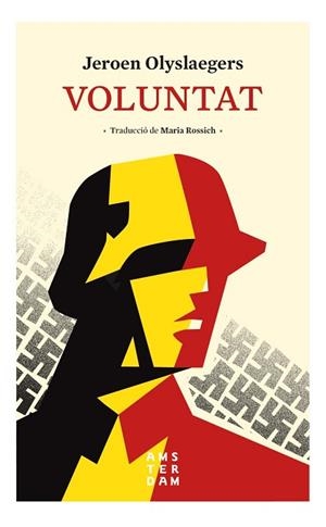 VOLUNTAT | 9788416743674 | OLYSLAEGERS, JEROEN | Llibres Parcir | Llibreria Parcir | Llibreria online de Manresa | Comprar llibres en català i castellà online