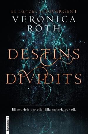 DESTINS DIVIDITS | 9788416716913 | ROTH, VERONICA | Llibres Parcir | Llibreria Parcir | Llibreria online de Manresa | Comprar llibres en català i castellà online
