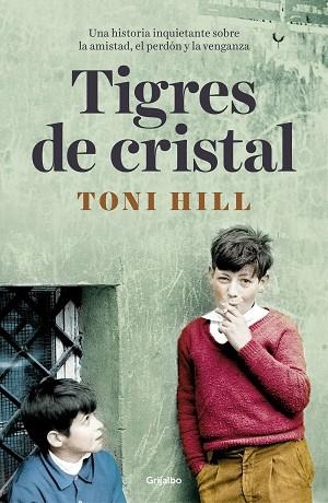 TIGRES DE CRISTAL | 9788425356483 | HILL, TONI | Llibres Parcir | Llibreria Parcir | Llibreria online de Manresa | Comprar llibres en català i castellà online
