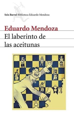 EL LABERINTO DE LAS ACEITUNAS | 9788432210938 | MENDOZA, EDUARDO | Llibres Parcir | Librería Parcir | Librería online de Manresa | Comprar libros en catalán y castellano online