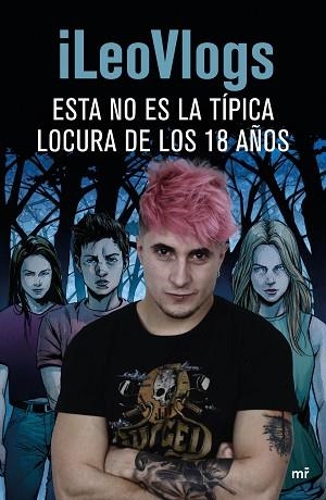 ESTA NO ES LA TÍPICA LOCURA DE LOS 18 AÑOS | 9788427044425 | ILEOVLOGS | Llibres Parcir | Llibreria Parcir | Llibreria online de Manresa | Comprar llibres en català i castellà online