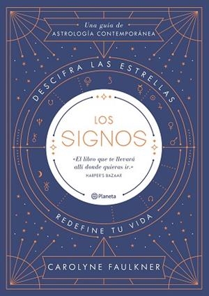 LOS SIGNOS | 9788408188247 | FAULKNER, CAROLYNE | Llibres Parcir | Librería Parcir | Librería online de Manresa | Comprar libros en catalán y castellano online