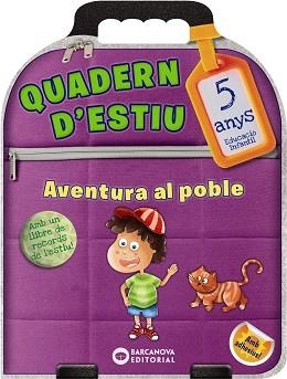QUADERN D'ESTIU. AVENTURA AL POBLE 5 ANYS | 9788448944810 | RIERA, ESTER | Llibres Parcir | Llibreria Parcir | Llibreria online de Manresa | Comprar llibres en català i castellà online