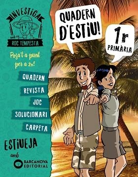 INVESTIGA AMB EN ROC TEMPESTA. QUADERN D'ESTIU 1R | 9788448944827 | MURILLO, NÚRIA/PRATS, JOAN DE DÉU | Llibres Parcir | Llibreria Parcir | Llibreria online de Manresa | Comprar llibres en català i castellà online