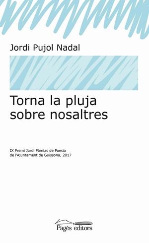 TORNA LA PLUJA SOBRE NOSALTRES | 9788499759791 | PUJOL NADAL, JORDI | Llibres Parcir | Librería Parcir | Librería online de Manresa | Comprar libros en catalán y castellano online