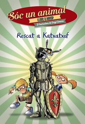 RESCAT A KATXATXOF | 9788448942090 | LLORT, LLUÍS/MACIP, SALVADOR | Llibres Parcir | Librería Parcir | Librería online de Manresa | Comprar libros en catalán y castellano online